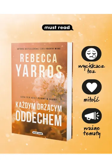 Ka�dym dr��cym oddechem - Rebecca Yarros