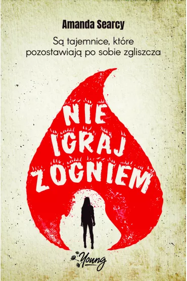 Nie igraj z ogniem - Amanda Searcy