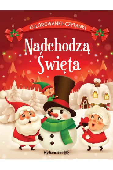 Nadchodz� �wi�ta. Kolorowanki-czytanki