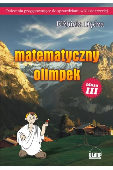 Matematyczny Olimpek Klasa 3 - El�bieta D�dza