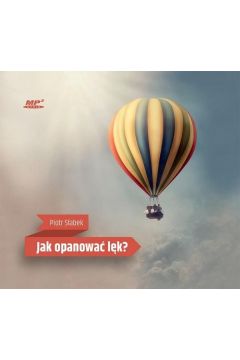 Audiobook Jak opanowa lk? CD