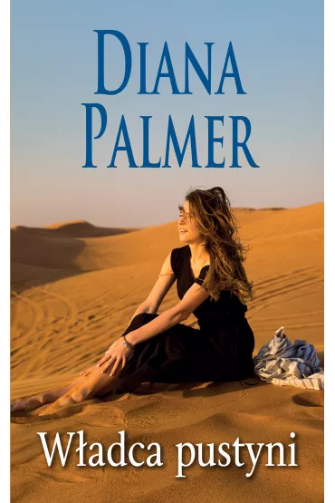 W�adca pustyni. Hutton. Tom 3 - Diana Palmer