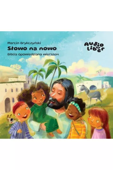 Audiobook CD MP3 S�owo na nowo. Biblia opowiedziana wierszem - Marcin Brykczy�ski