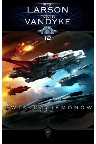 Gwiazda Demon�w. Star Force. Tom 12