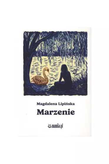 Marzenie - Magdalena Lipi�ska