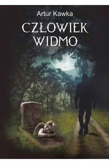 Cz�owiek widmo - Artur Kawka