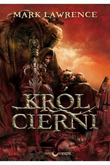 Kr�l Cierni. Trylogia Rozbite Imperium. Tom 2 - Mark Lawrence