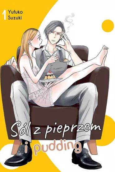 S�l z pieprzem i pudding. Tom 1 - Yufuko Suzuki