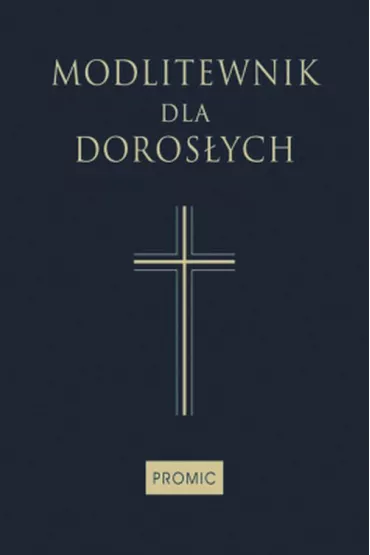 Modlitewnik dla doros�ych - Bogna Paszkiewicz