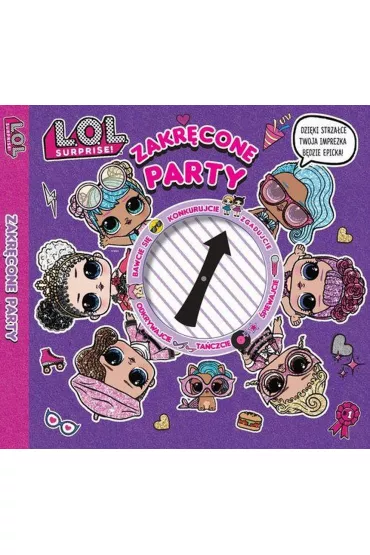 L.O.L. Surprise! Zakr�cone Party