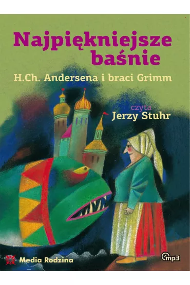 Audiobook Najpi�kniejsze ba�nie H. Ch. Andersena i braci Grimm CD - Wilhelm Grimm, Hans Christian Andersen