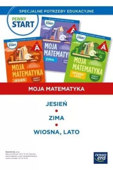 Pakiet Pewny start. Moja matematyka. Jesie�, Zima, Wiosna, lato. Karty pracy. Poziom A - Bo�ena Kowalska, Agnieszka  Mokrzycka, Anna  Krasnod�bska, Monika  Ekert