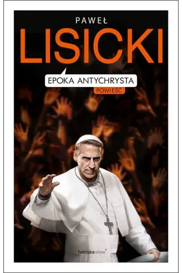 Epoka Antychrysta - Pawe� Lisicki