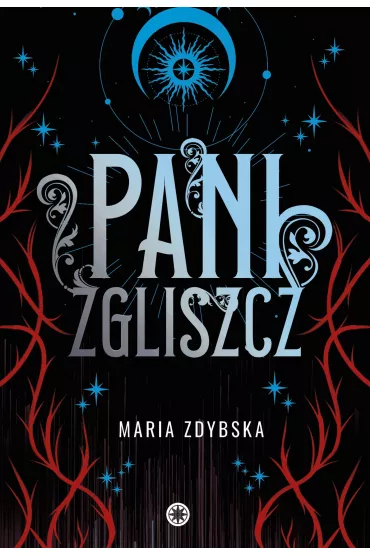 Pani Zgliszcz. Irkala. Tom 2 - Maria Zdybska