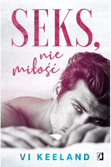 eBook Seks, nie mi�o�� mobi epub - Vi Keeland