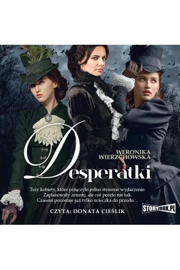 Audiobook Desperatki mp3 - Weronika Wierzchowska