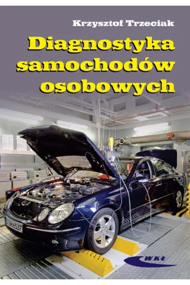 Diagnostyka samochod�w osobowych - Krzysztof Trzeciak