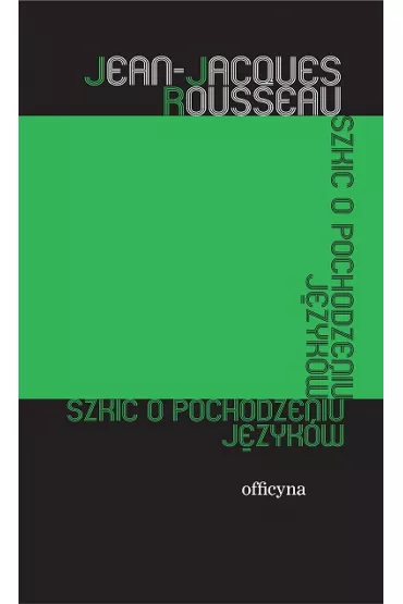 Szkic o pochodzeniu j�zyk�w - Jean Jacques Rousseau