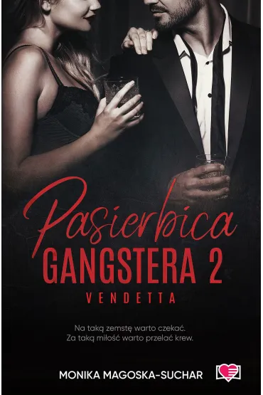 Vendetta. Pasierbica gangstera. Tom 2 - Monika Magoska-Suchar