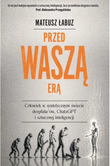 Przed wasz� er� - Mateusz  �abuz