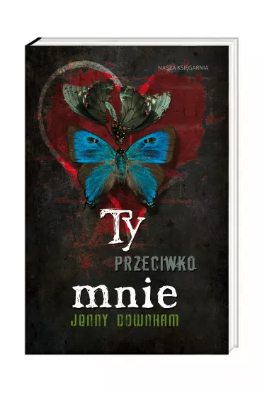 Ty przeciwko mnie - Jenny Downham