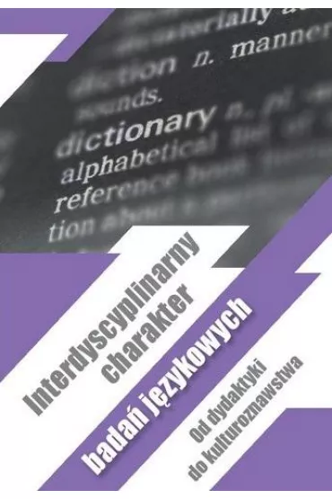 Interdyscyplinarny charakter bada� j�zykowych