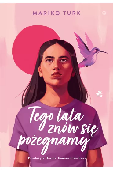 Tego lata zn�w si� po�egnamy - Mariko Turk