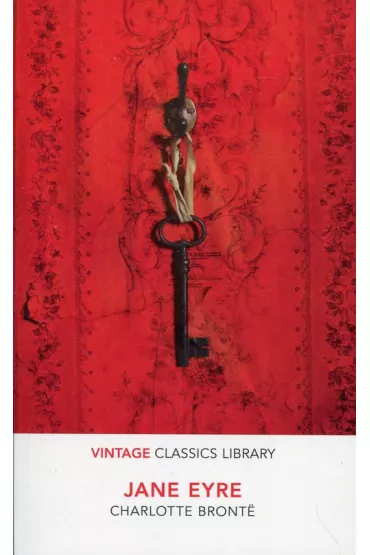 Jane Eyre. Vintage Classics Library - Charlotte Bront�