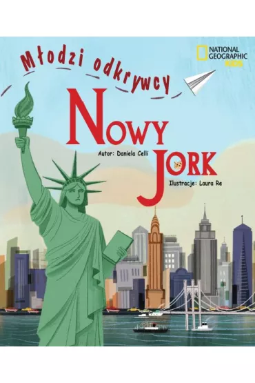 Nowy Jork. Modzi odkrywcy - Daniela Celli