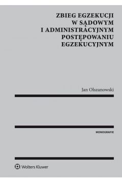eBook Zbieg egzekucji w sdowym i administracyjnym postpowaniu egzekucyjnym pdf epub