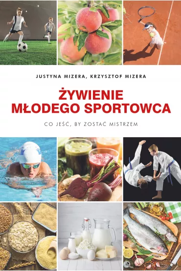 eBook ywienie modego sportowca mobi epub - Krzysztof Mizera, Justyna Mizera