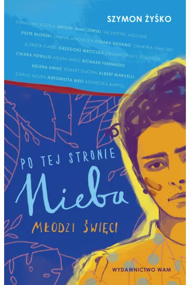 Po tej stronie nieba. M�odzi �wi�ci - Szymon  �y�ko