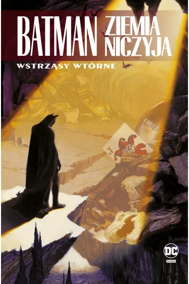 Uniwersum DC Wstrz�sy wt�rne. Batman. Ziemia niczyja. Tom 2 - Dixon Chuck, Alan Grant, Doug  Moench
