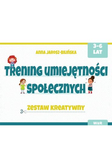 Trening umiejętności społecznych. Zestaw kreatywny