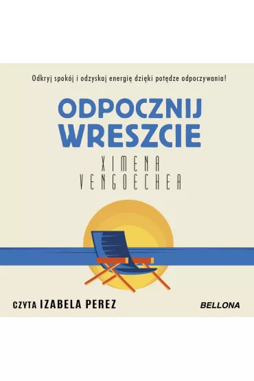 Audiobook Odpocznij wreszcie mp3 - Ximena Vengoechea