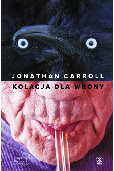 Kolacja dla wrony - Jonathan Carroll