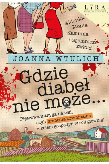 eBook Gdzie diabe� nie mo�e pdf - Joanna  Wtulich