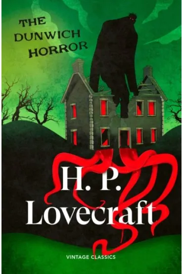 The Dunwich Horror - Howard Phillips Lovecraft