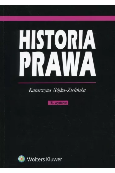 Historia prawa - Katarzyna S�jka-Zieli�ska