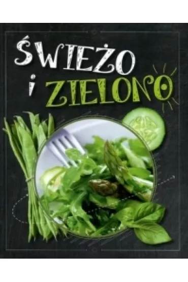 �wie�o i zielono