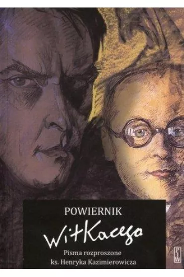 Powiernik Witkacego