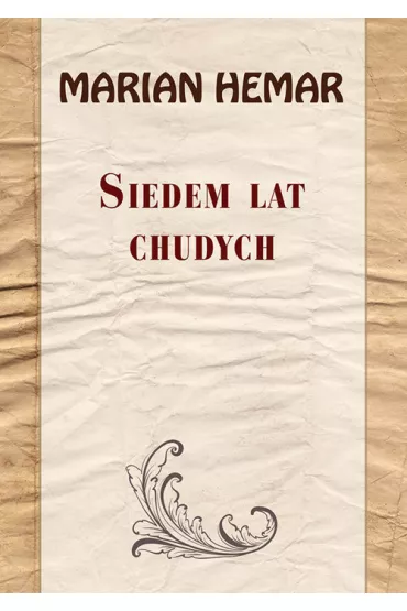 Siedem lat chudych - Marian Hemar