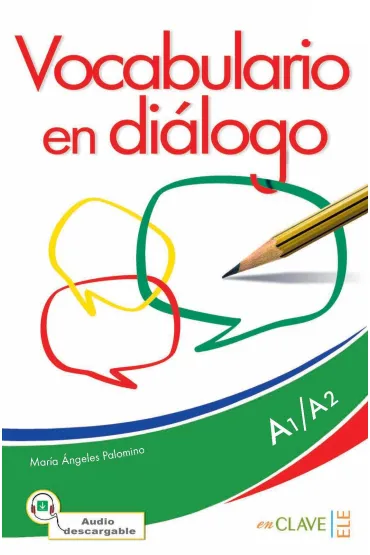 Vocabulario en dialogo A1-A2 Nueva edicion + audio online - Palomino, Mar�a de los Angeles