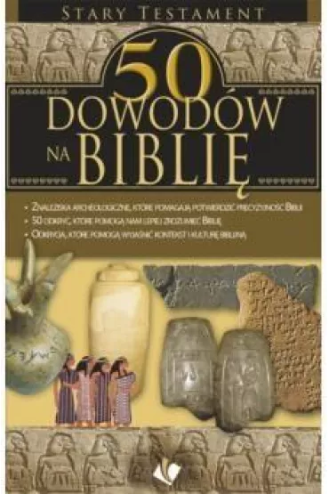 50 dowod�w na Bibli� - Stary Testament