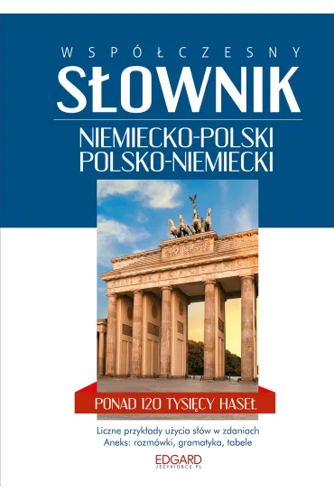 EDGARD. Niemiecki. Wsp�czesny s�ownik niemiecko-polski, polsko-niemecki - Patryk �api�ski