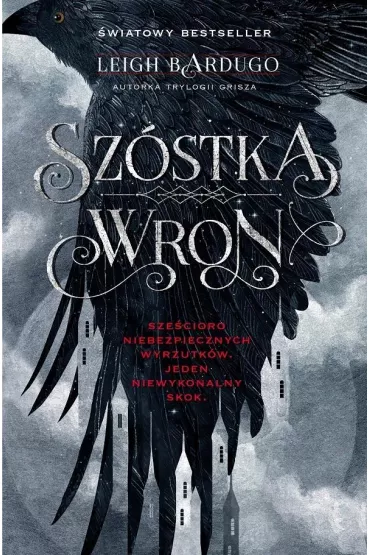 Sz�stka wron. Tom 1 - Leigh Bardugo