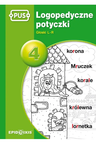 Logopedyczne potyczki 4. G�oski L-R - Magdalena  Rybka