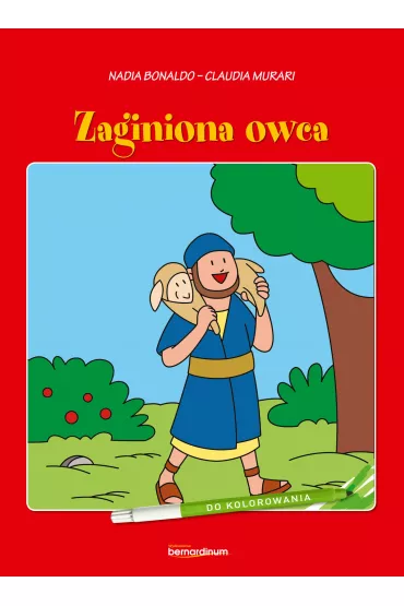 Zaginiona owca - Nadia Bonaldo, Claudia  Murari