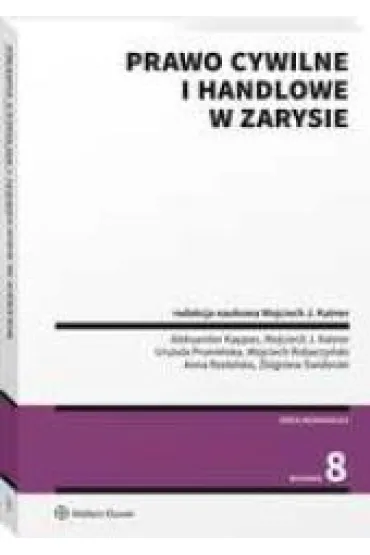 Prawo cywilne i handlowe w zarysie - Wojciech J. Katner