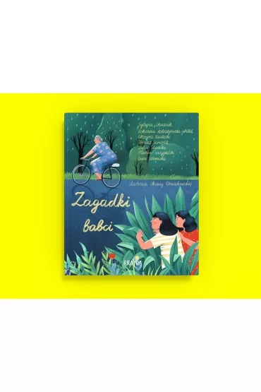 Zagadki babci - Ewa Winnicka, Grzegorz Kasdepke, Marcin Szczygielski, Roksana Jdrzejewska-Wrbel, Sylwia Chutnik, Tomasz Samojlik, Zofia Stanecka